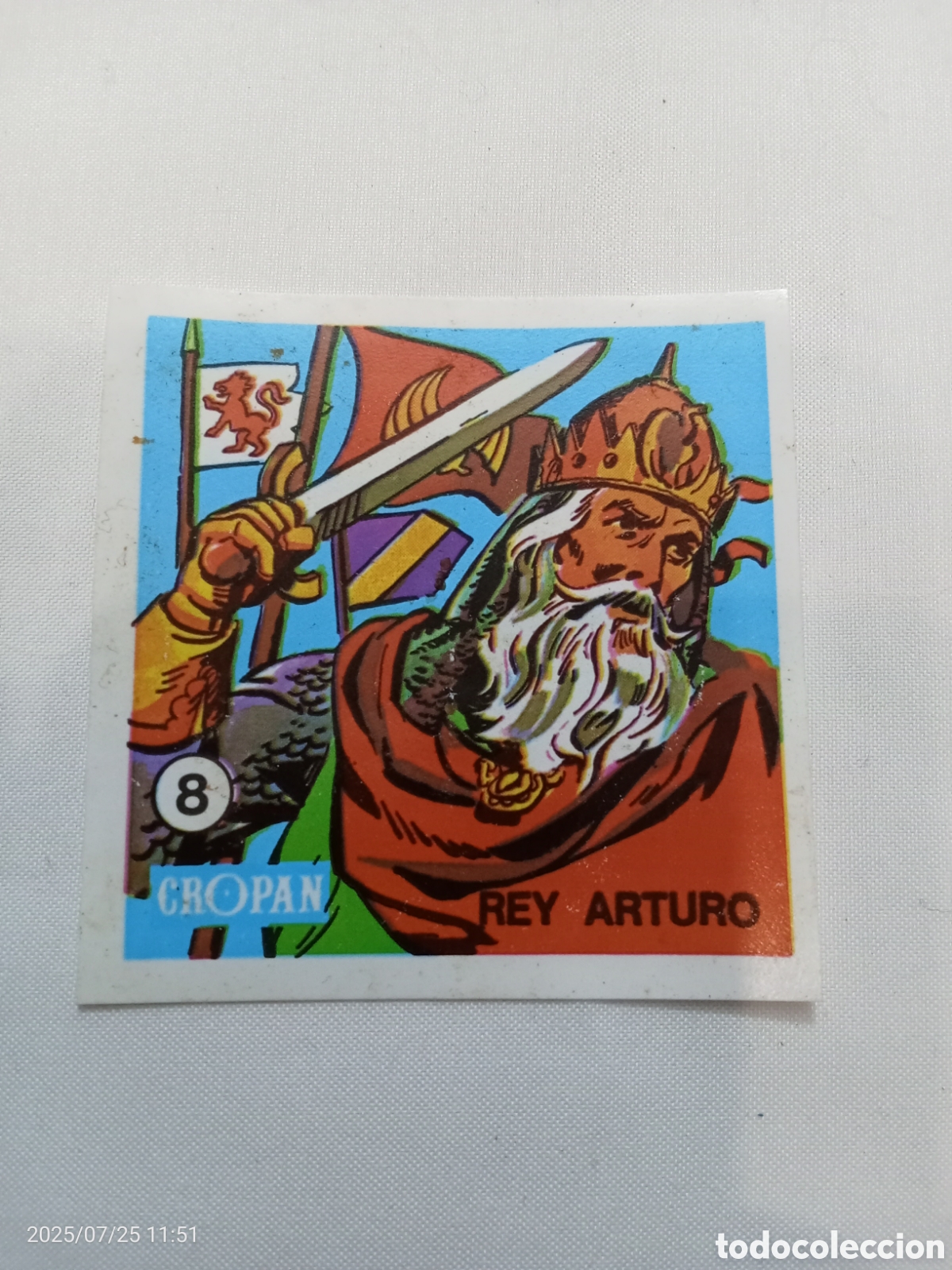 Coleccionismo Cromos antiguos: CROMO CROP&Aacute;N LOS GRANDES GUERREROS TE HABLAN N-8 REY ARTURO