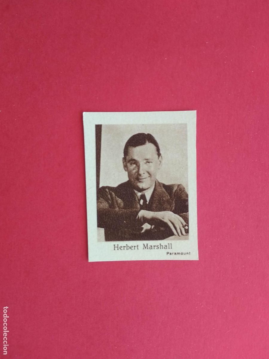 Coleccionismo cromos antiguos: CINE ACTOR ACTRIZ EDITORIAL DESCONOCIDA CROMO NUNCA PEGADO PARAMOUNT , HERBERT MARSHALL - Foto 1