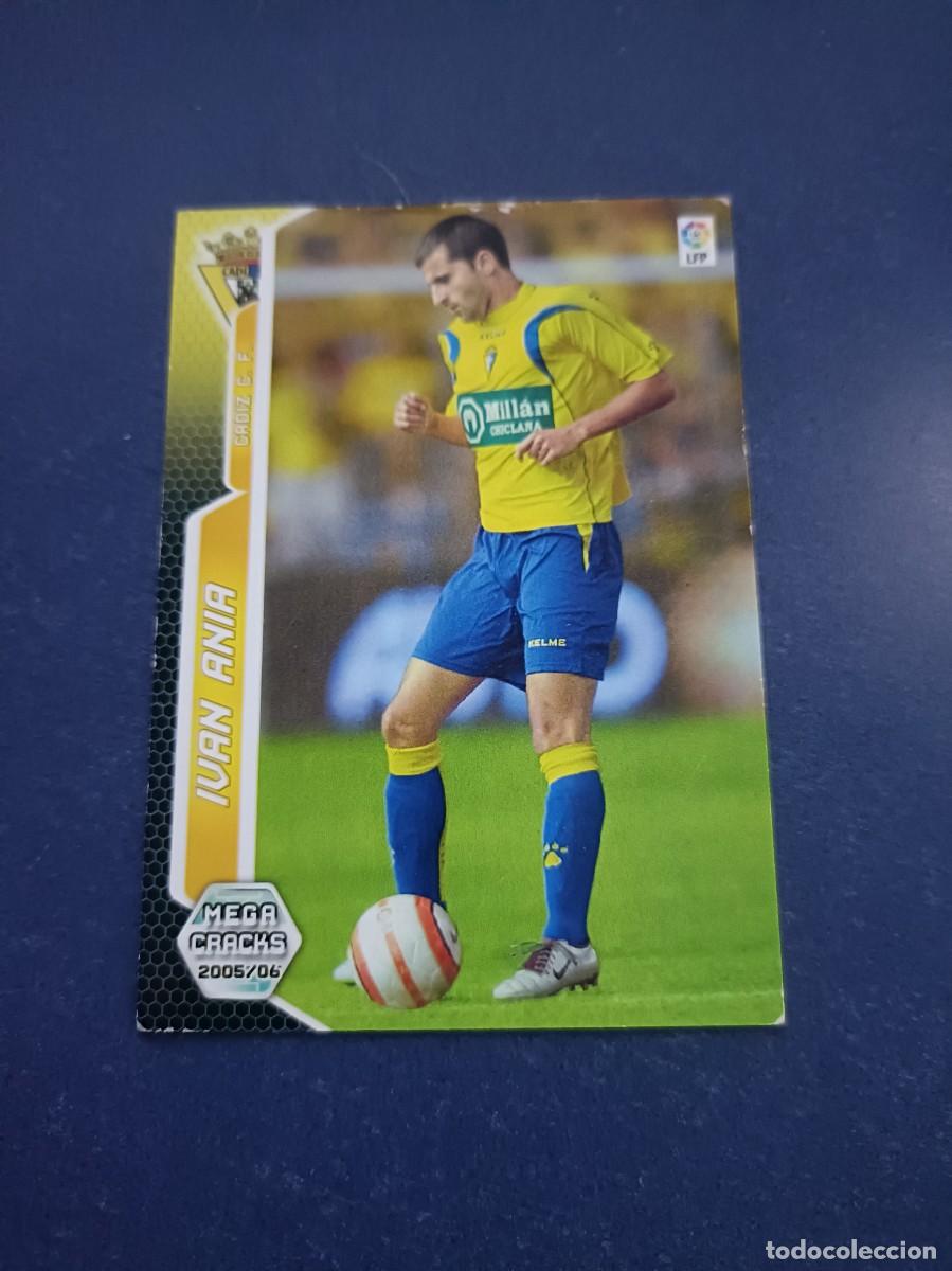Coleccionismo cromos antiguos: IVAN ANIA MEGA CRACKS 05 06 - Foto 1