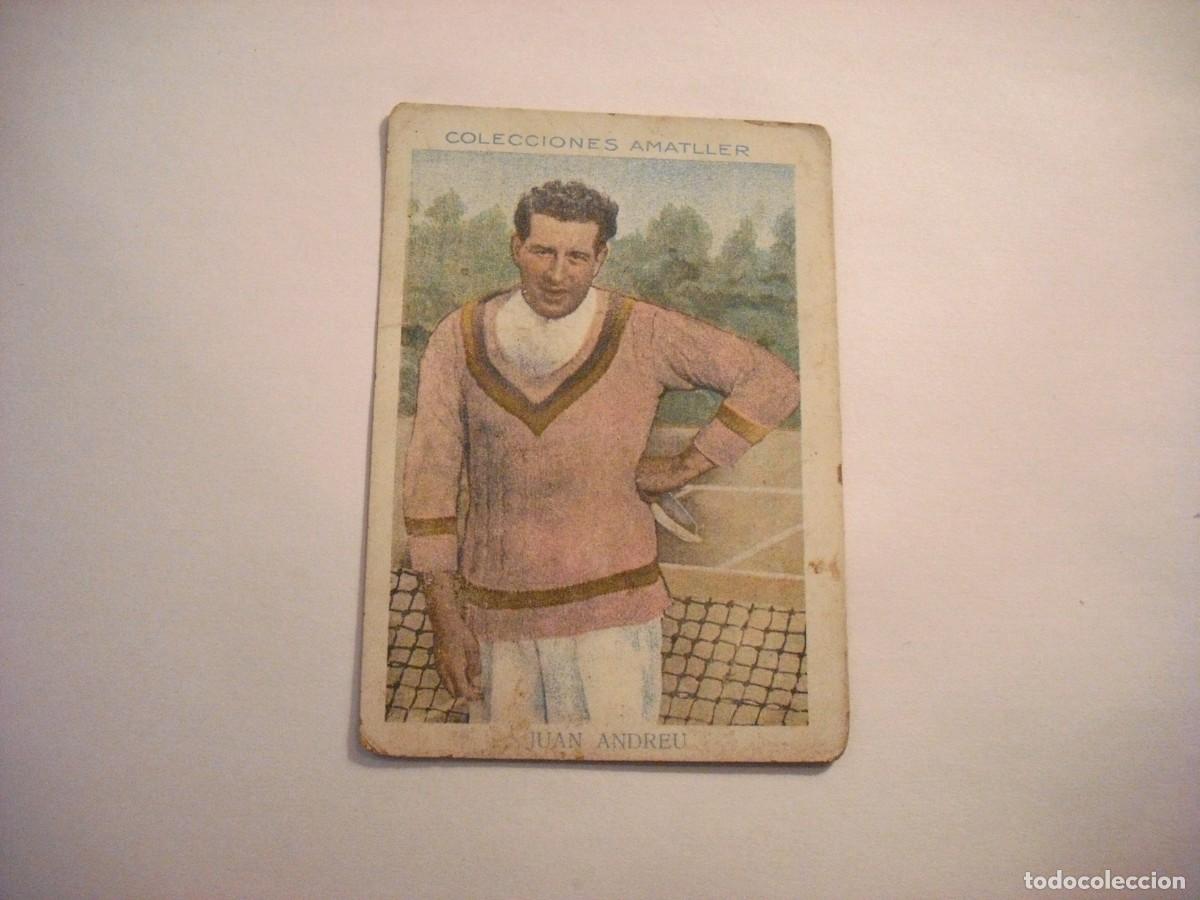 Colecionismo Cromos antigos: COLECCIONES AMATLLER N. 8 . JUAN ANDREU