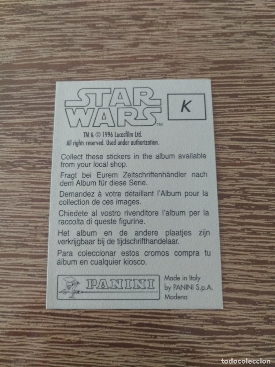 Coleccionismo cromos antiguos: N&deg; K Sin Pegar - Star Wars - Panini - 1996 - Foto 2