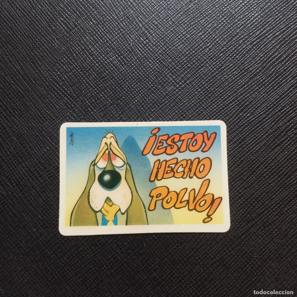 Colecionismo Cromos antigos: ESTOY HECHO POLVO BOLLYCAO PEGUITARJETAS CROMO - SIN PEGAR - A54 PG280