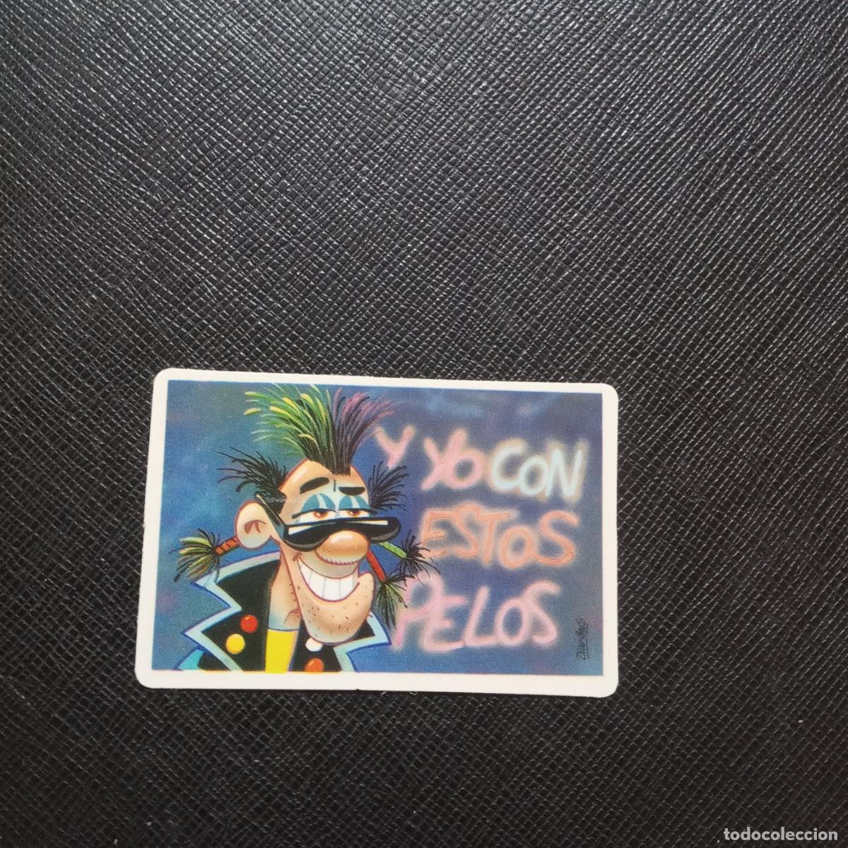 Colecionismo Cromos antigos: Y YO CON ESTOS PELOS BOLLYCAO PEGUITARJETAS CROMO - SIN PEGAR - A54 PG307