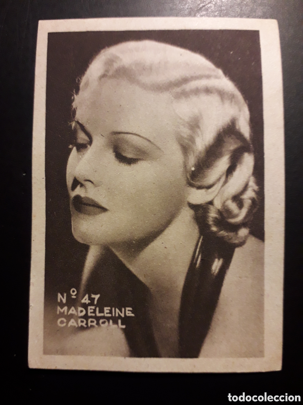 Collectionnisme Cartes &agrave; collectionner anciennes: MADELEINE CARROLL N&deg; 47 ACTORES ACTRICES CINE A&Ntilde;OS 30 40 DESCONOZCO EDITORIAL PEDIDO M&Iacute;NIMO 3&euro;