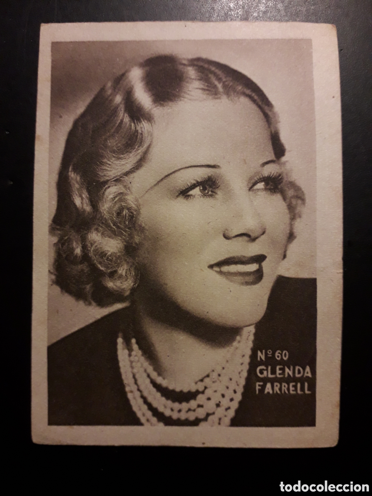 Collectionnisme Cartes &agrave; collectionner anciennes: GLENDA FARRELL N&deg; 60 ACTORES ACTRICES CINE A&Ntilde;OS 30 40 DESCONOZCO EDITORIAL SIN PEG PEDIDO M&Iacute;NIMO 3&euro;