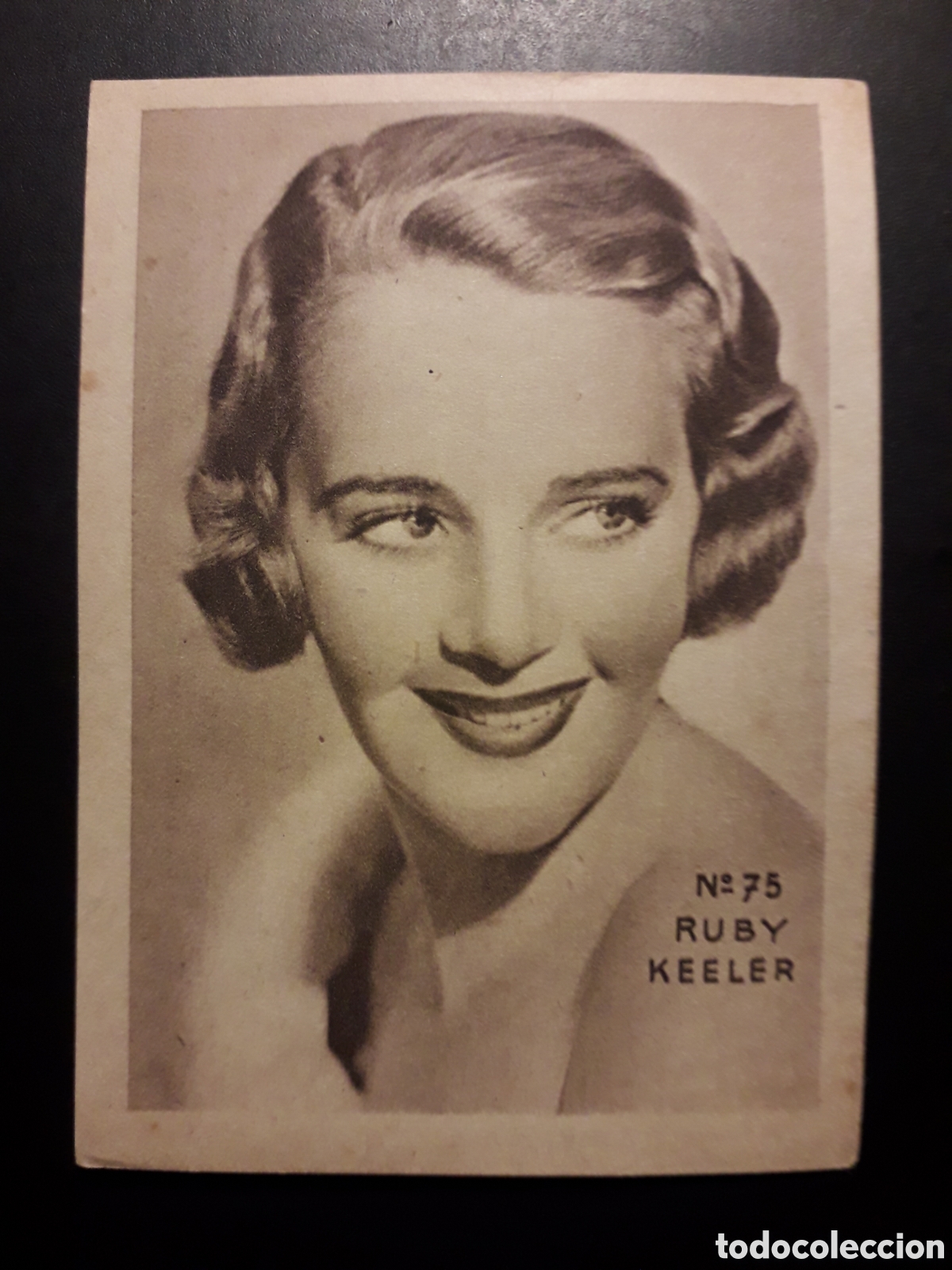 Collectionnisme Cartes &agrave; collectionner anciennes: RUBY KEELER N&deg; 75 ACTORES ACTRICES CINE A&Ntilde;OS 30 40 DESCONOZCO EDITORIAL SIN PEGAR PEDIDO M&Iacute;NIMO 3&euro;
