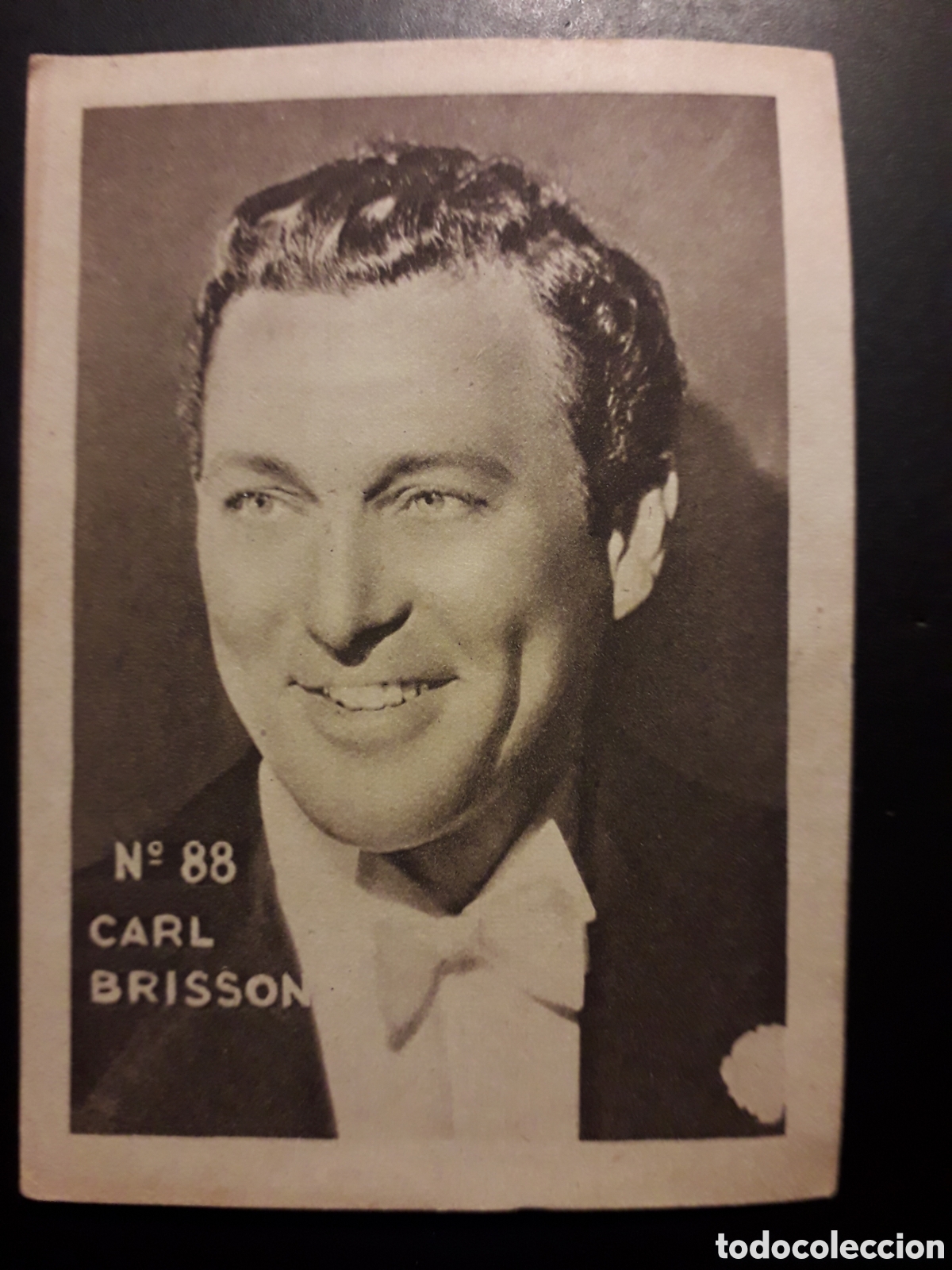 Collectionnisme Cartes &agrave; collectionner anciennes: CARL BRISSON N&deg; 88 ACTORES ACTRICES CINE A&Ntilde;OS 30 40 DESCONOZCO EDITORIAL SIN PEGAR PEDIDO M&Iacute;NIMO 3&euro;