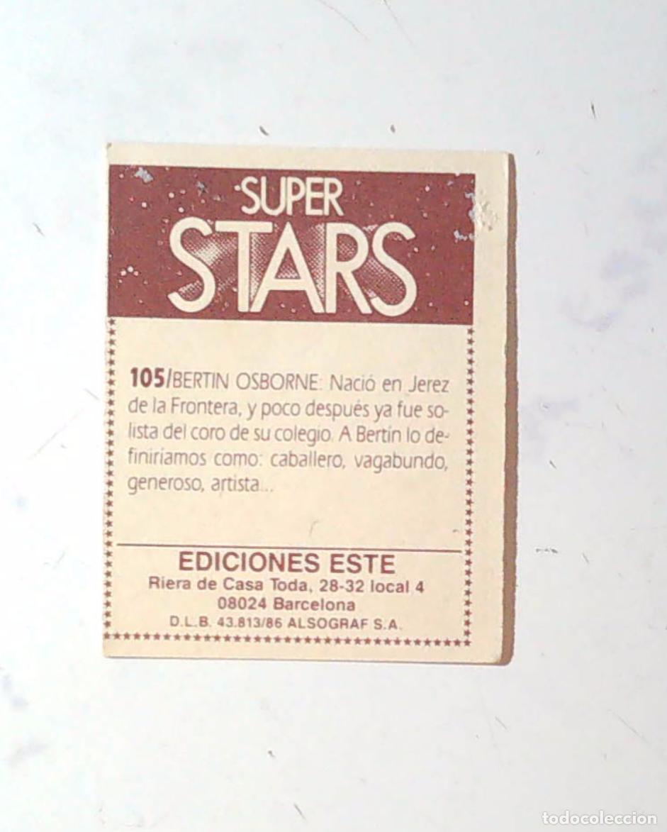 Coleccionismo cromos antiguos: SUPER STARS EDICIONES ESTE 105 BERTIN OSBORNE - Foto 2