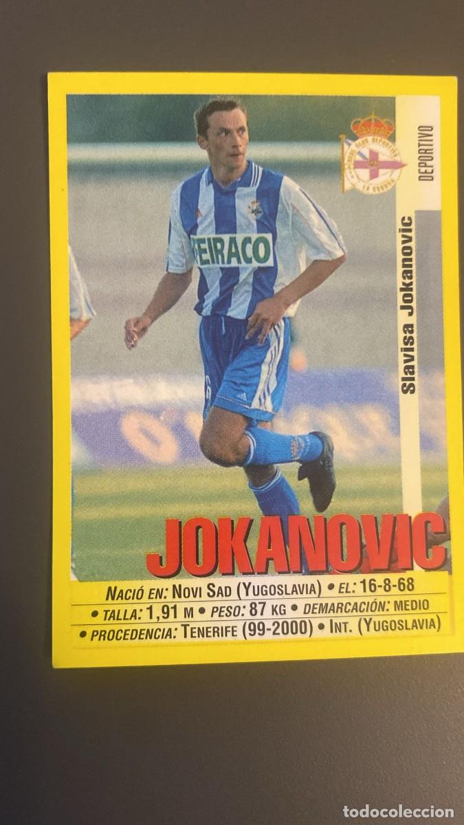 Collezionismo Figurine antiche: CROMO 104A JOKANOVIC DEPORTIVO DE LA CORU&Ntilde;A PANINI LIGA 1999 2000 99 00 SIN PEGAR NUNCA PEGADO