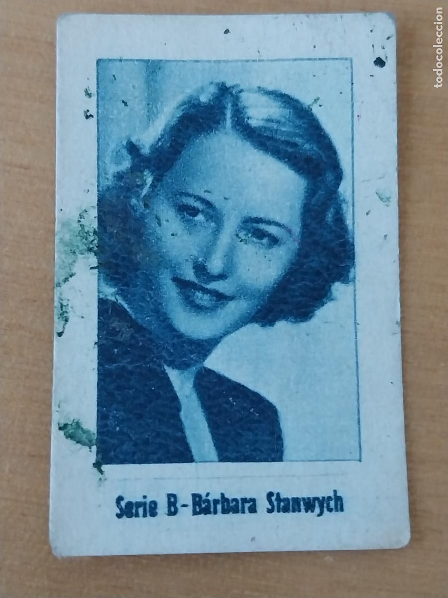 Coleccionismo Cromos antiguos: BARBARA STANWYCH CROMO A&Ntilde;OS 50 SERIE B 4.3X3CMS **