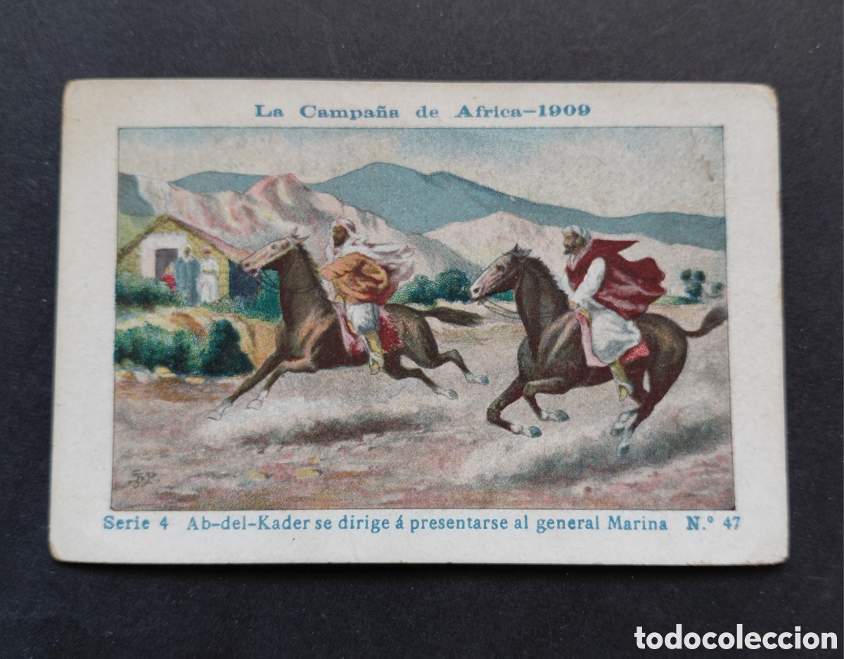 Coleccionismo Cromos antiguos: CROMO LA CAMPA&Ntilde;A.DE SFRICA 1909-SERIE 4 N&deg;47- AB DEL KADER SE DIRIGE A PRESENTARSE GRAL MARINA -BOIX