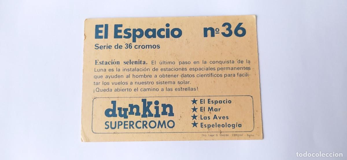Coleccionismo cromos antiguos: SUPER CROMO DUNKIN EL ESPACIO N&deg;36 - Foto 2