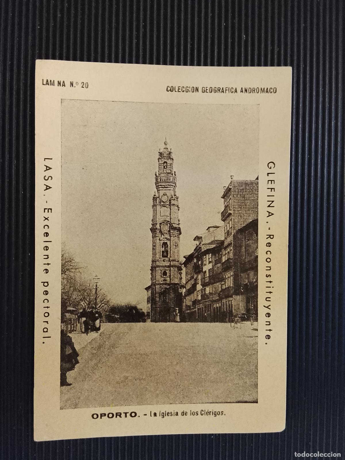 Coleccionismo Cromos antiguos: OPORTO - IGLESIA DE LOS CLERIGOS - GLEFINA & LASA PECTORAL - CROMO ANTIGUO -(K-15.255)
