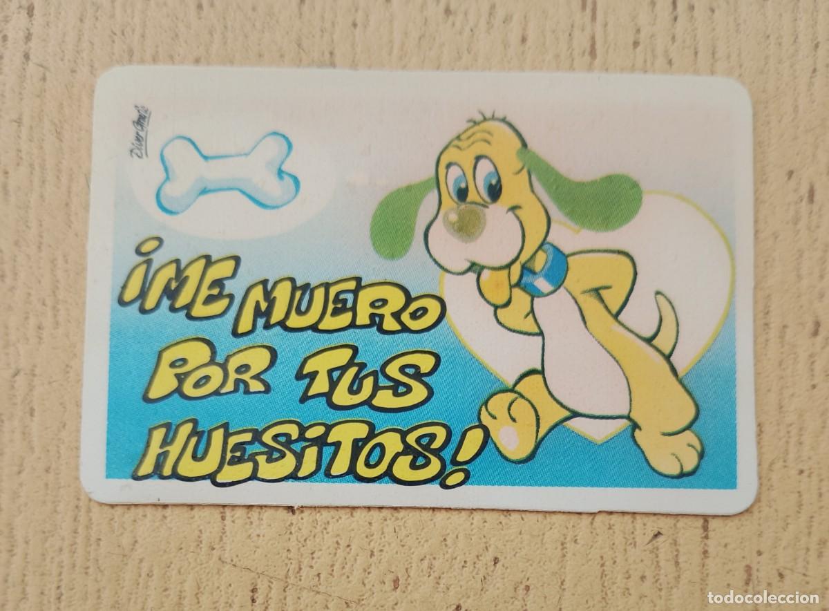 Coleccionismo Cromos antiguos: Cromo Bollycao Pegui Tarjeta &iexcl; Me Muero por tus huesitos!