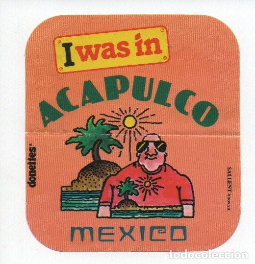 Coleccionismo Cromos antiguos: CROMO DONETTES, I WAS IN ACAPULCO, SIN PEGAR.