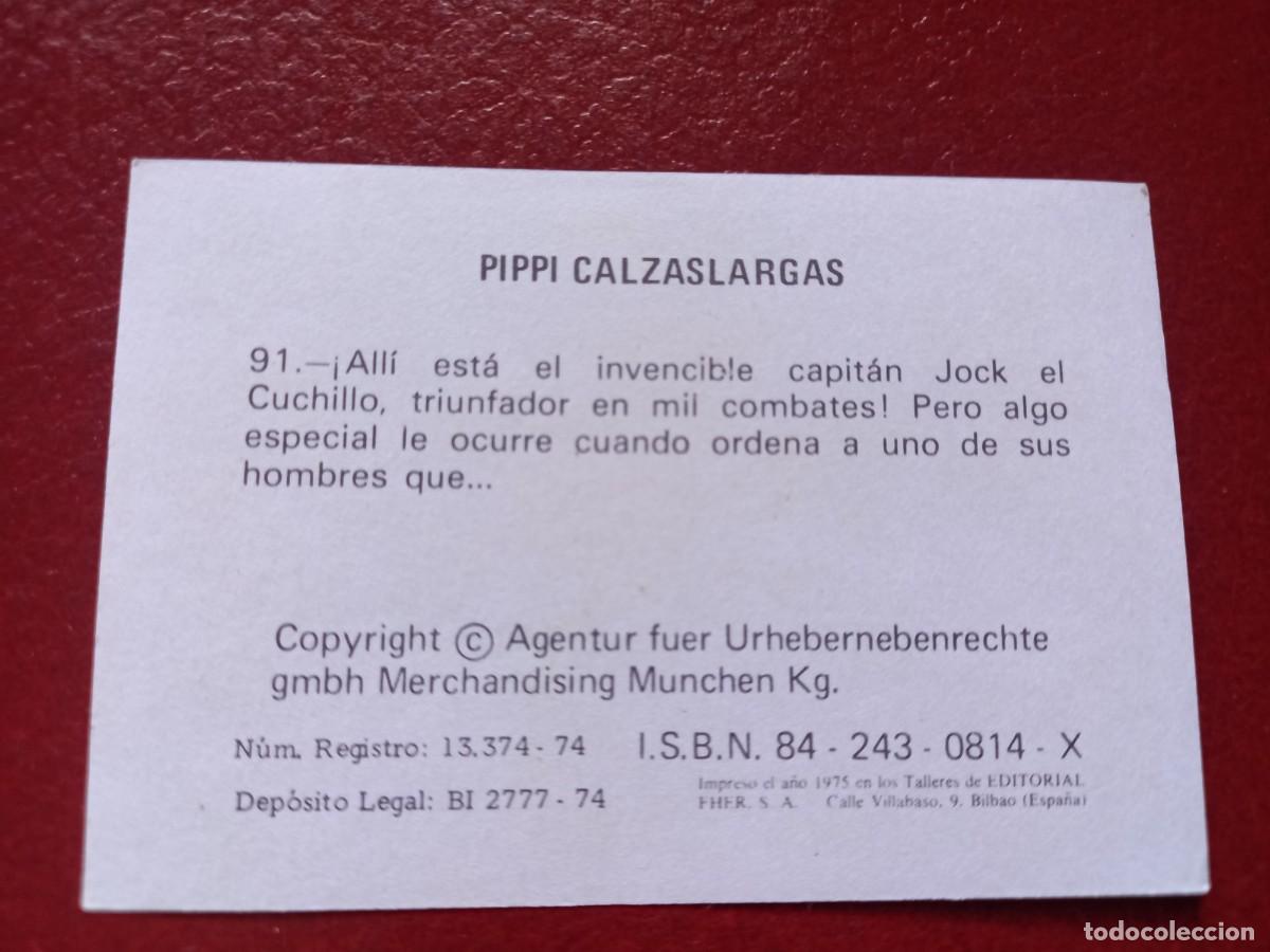 Coleccionismo Cromos antiguos: Cromo n.91 pipi calzaslargas 1974 fher (sin pegar)