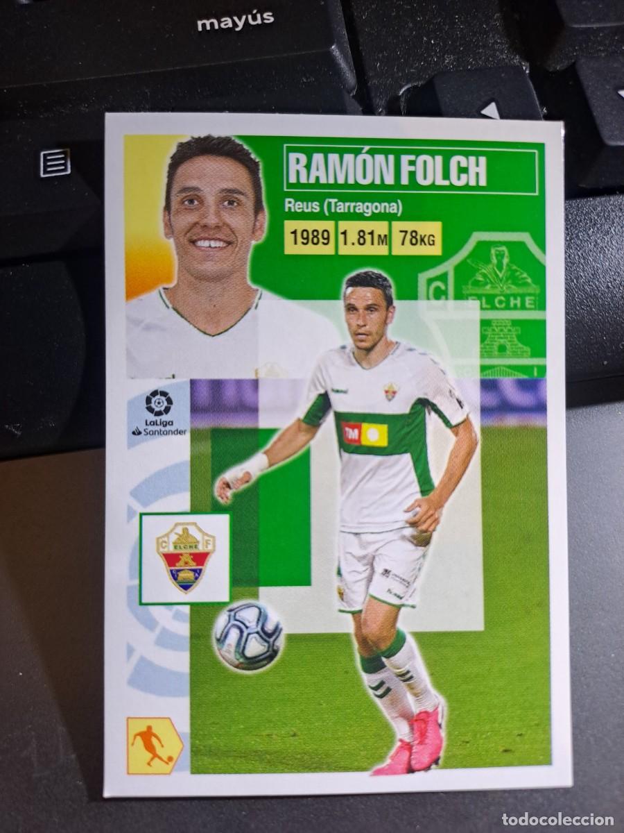 Coleccionismo Cromos antiguos: CROMO RAMON FOLCH 10 ELCHE LIGA 2020 2021 20 21 ESTE PANINI NUNCA PEGADO