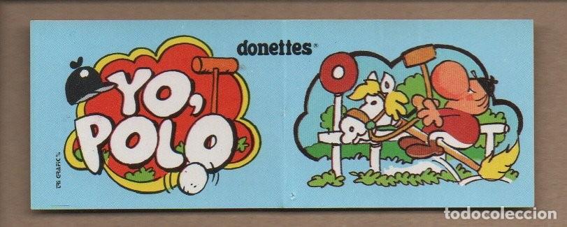 Coleccionismo Cromos antiguos: CROMO DONETTES, YO, POLO. SIN PEGAR.