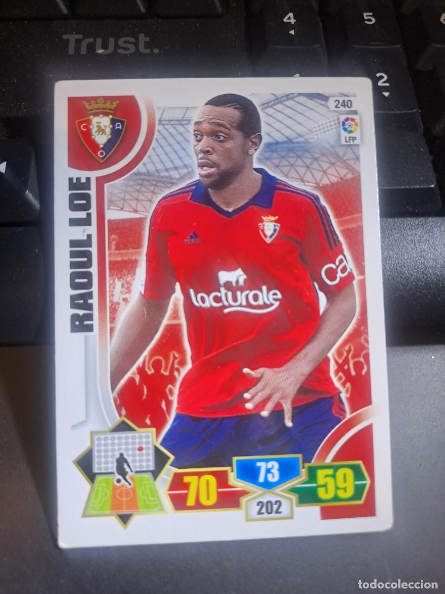 Coleccionismo Cromos antiguos: ADRENALYN XL RAOUEL LOE 240 OSASUNA CROMO LIGA 2013 2014 13 14 PANINI