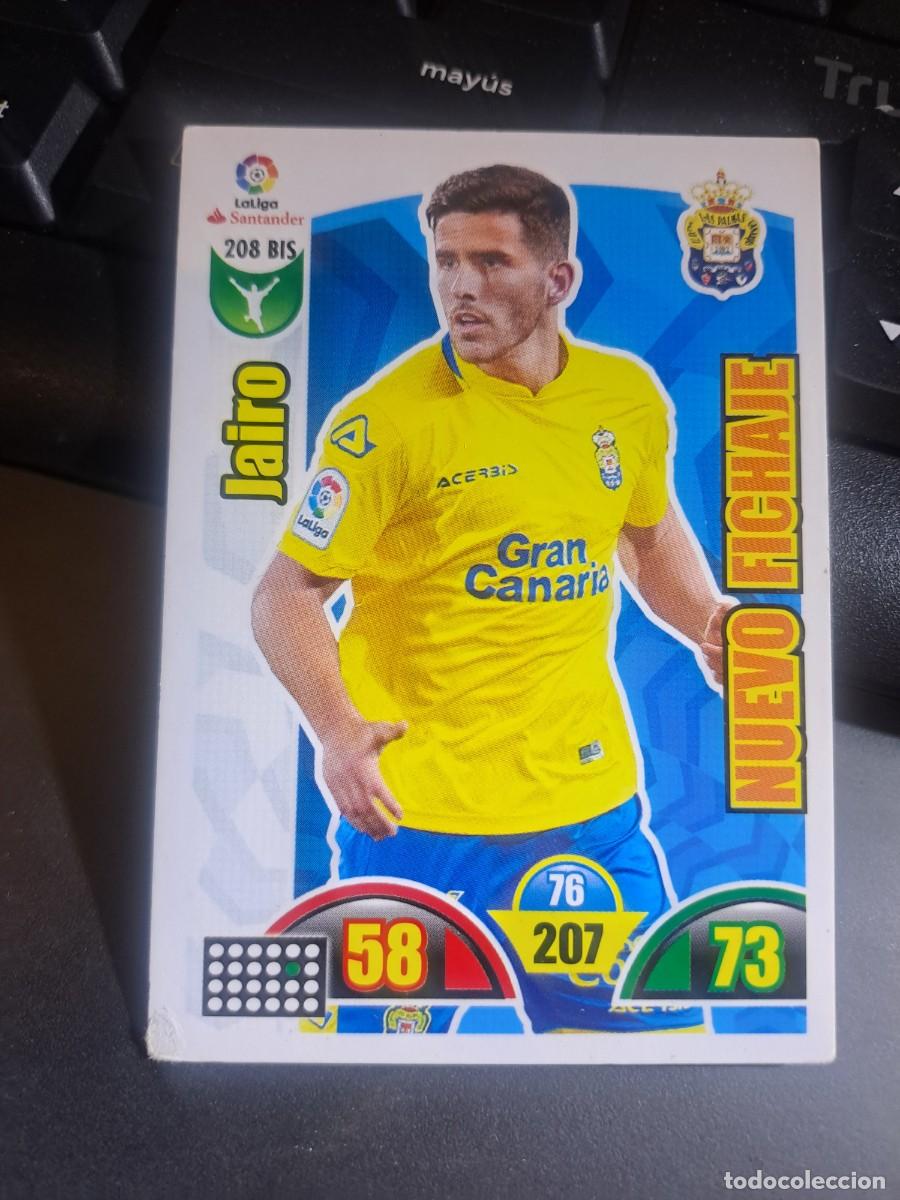 Coleccionismo Cromos antiguos: ADRENALYN XL JAIRO 208 BIS NUEVO FICHAJE LAS PALMAS CROMO LIGA 2017 2018 17 18 PANINI