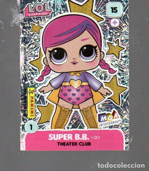 Coleccionismo Cromos antiguos: CROMO LOL SURPRISE SUPER B.B N &ordm; 15 PANINI DE MGA ENTERTAINMENT