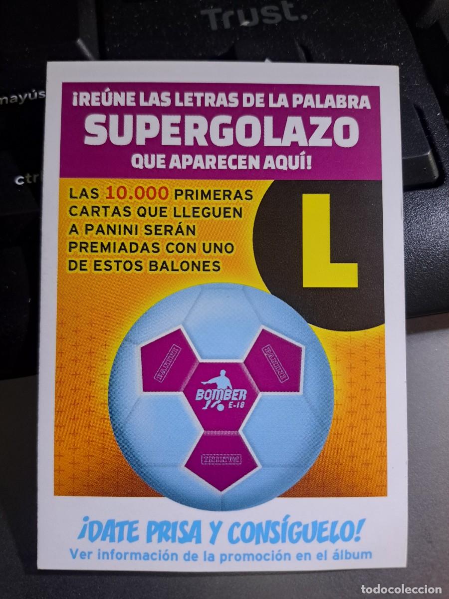 Coleccionismo Cromos antiguos: CROMO LETRA L CUPON SUPERGOLAZO MAZDA 2 LIGA 2017 2018 17 18 PANINI ESTE PANINI