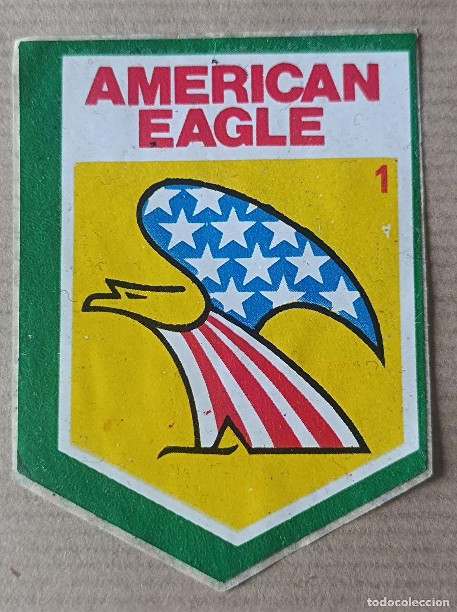 Coleccionismo Cromos antiguos: CROMO ADHESIVO SUPER EMBLEMAS BIBMO N&ordm; 1 AMERICAN EAGLE