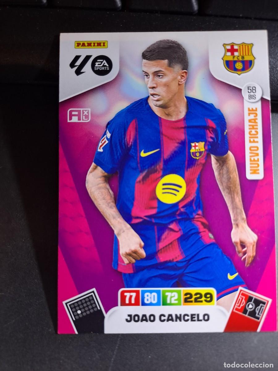 Coleccionismo Cromos antiguos: ADRENALYN XL JOAO CANCELO 58 BIS NUEVO FICHAJE BARCELONA CROMO LIGA 2025 2026 25 26 PANINI