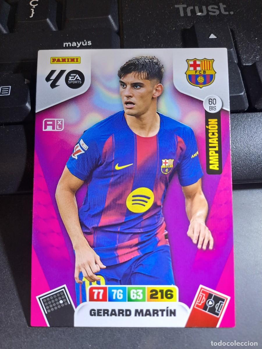 Coleccionismo Cromos antiguos: ADRENALYN XL GERARD MARTIN 60 BIS AMPLIACION BARCELONA CROMO LIGA 2025 2026 25 26 PANINI