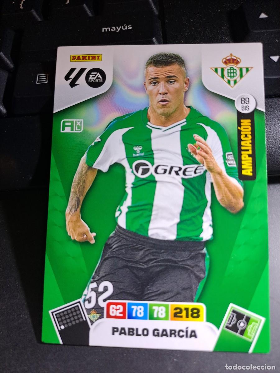 Coleccionismo Cromos antiguos: ADRENALYN XL PABLO GARCIA 89 BIS AMPLIACION BETIS CROMO LIGA 2025 2026 25 26 PANINI