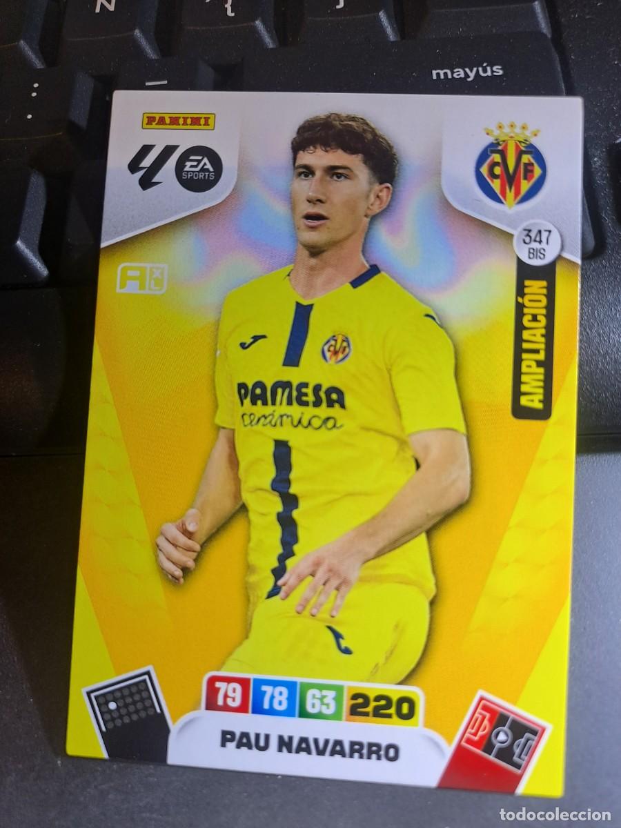 Coleccionismo Cromos antiguos: ADRENALYN XL PAU NAVARRO 347 BIS AMPLIACION VILLARREAL CROMO LIGA 2025 2026 25 26 PANINI