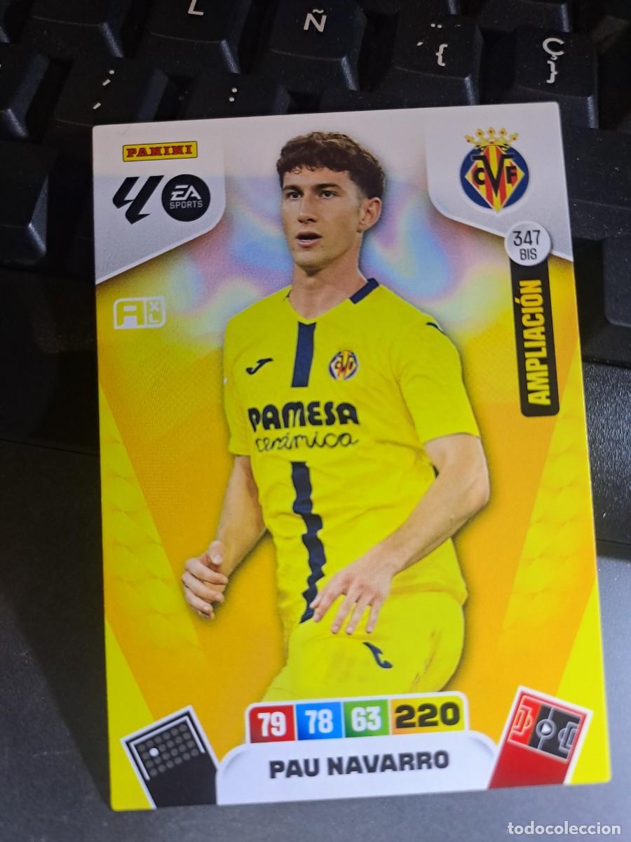 Coleccionismo Cromos antiguos: ADRENALYN XL PAU NAVARRO 347 BIS AMPLIACION VILLARREAL CROMO LIGA 2025 2026 25 26 PANINI