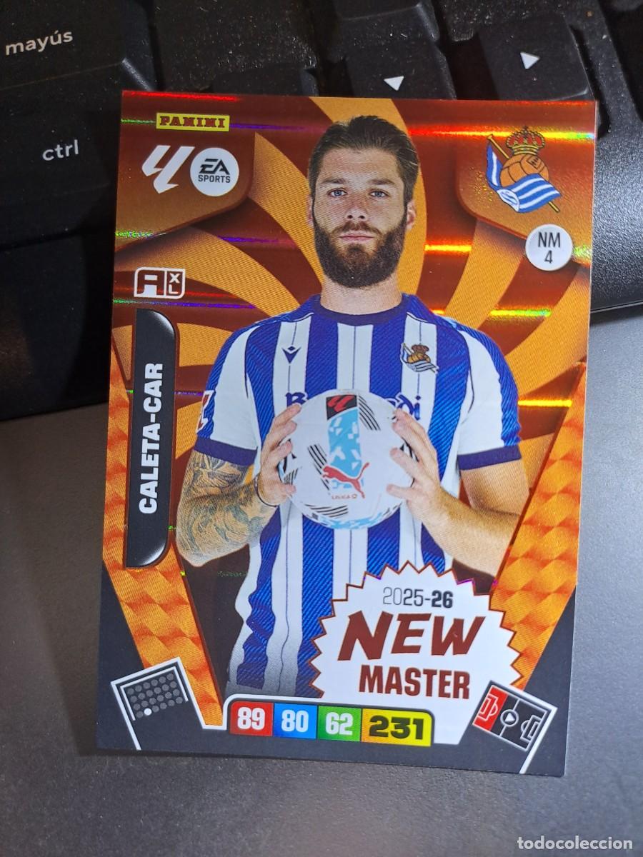 Coleccionismo Cromos antiguos: ADRENALYN XL CALETA-CAR 4 NEW MASTER 4 NM 4 NM4 REAL SOCIEDAD CROMO LIGA 2025 2026 25 26 PANINI