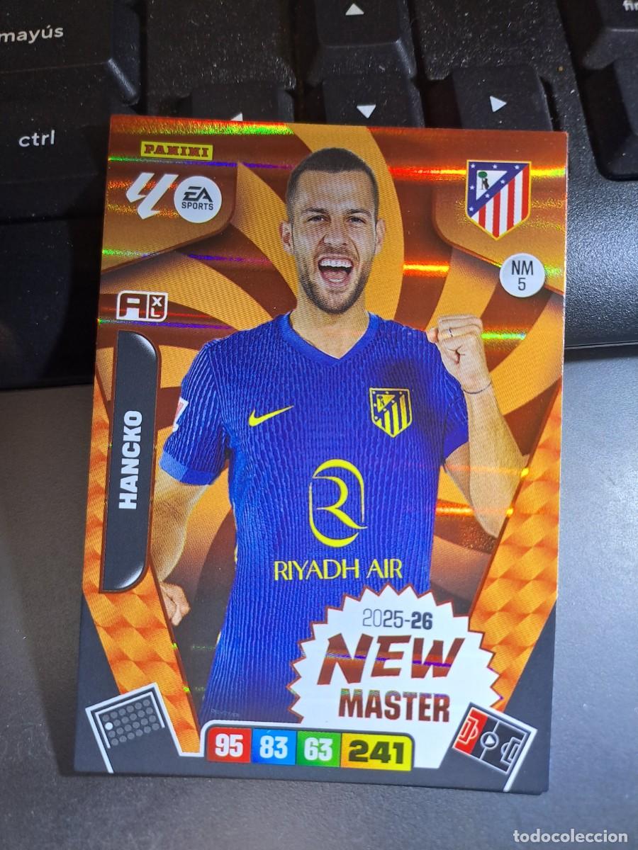 Coleccionismo Cromos antiguos: ADRENALYN XL HANCKO 5 NEW MASTER 5 NM 5 NM5 ATLETICO DE MADRID CROMO LIGA 2025 2026 25 26 PANINI