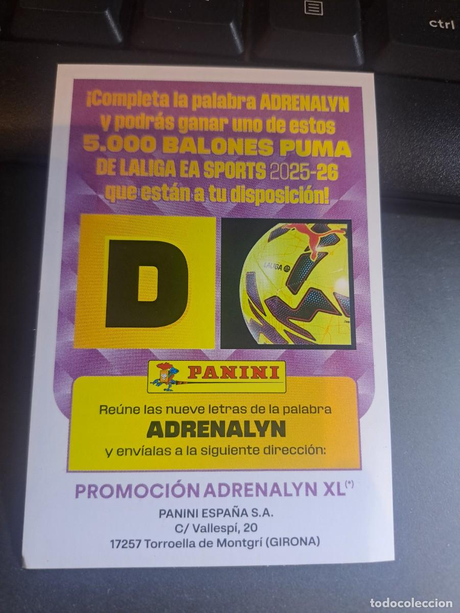 Coleccionismo Cromos antiguos: ADRENALYN XL GRAN PROMOCION BALON LETRA D CROMO LIGA 2025 2026 25 26 PANINI