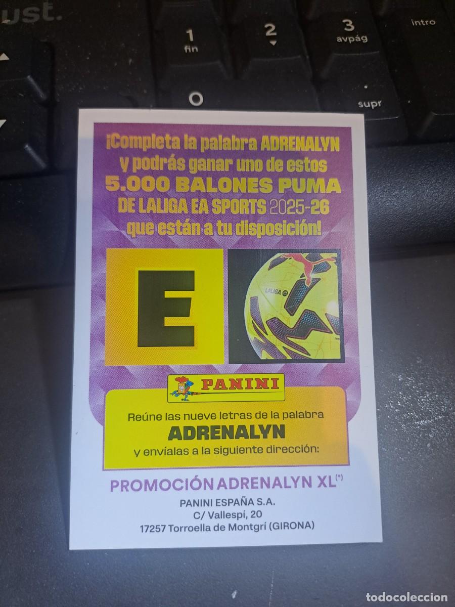 Coleccionismo Cromos antiguos: ADRENALYN XL GRAN PROMOCION BALON LETRA E CROMO LIGA 2025 2026 25 26 PANINI