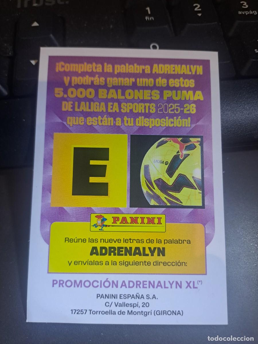 Coleccionismo Cromos antiguos: ADRENALYN XL GRAN PROMOCION BALON LETRA E CROMO LIGA 2025 2026 25 26 PANINI
