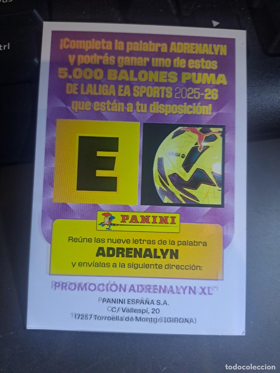 Coleccionismo Cromos antiguos: ADRENALYN XL GRAN PROMOCION BALON LETRA E CROMO LIGA 2025 2026 25 26 PANINI