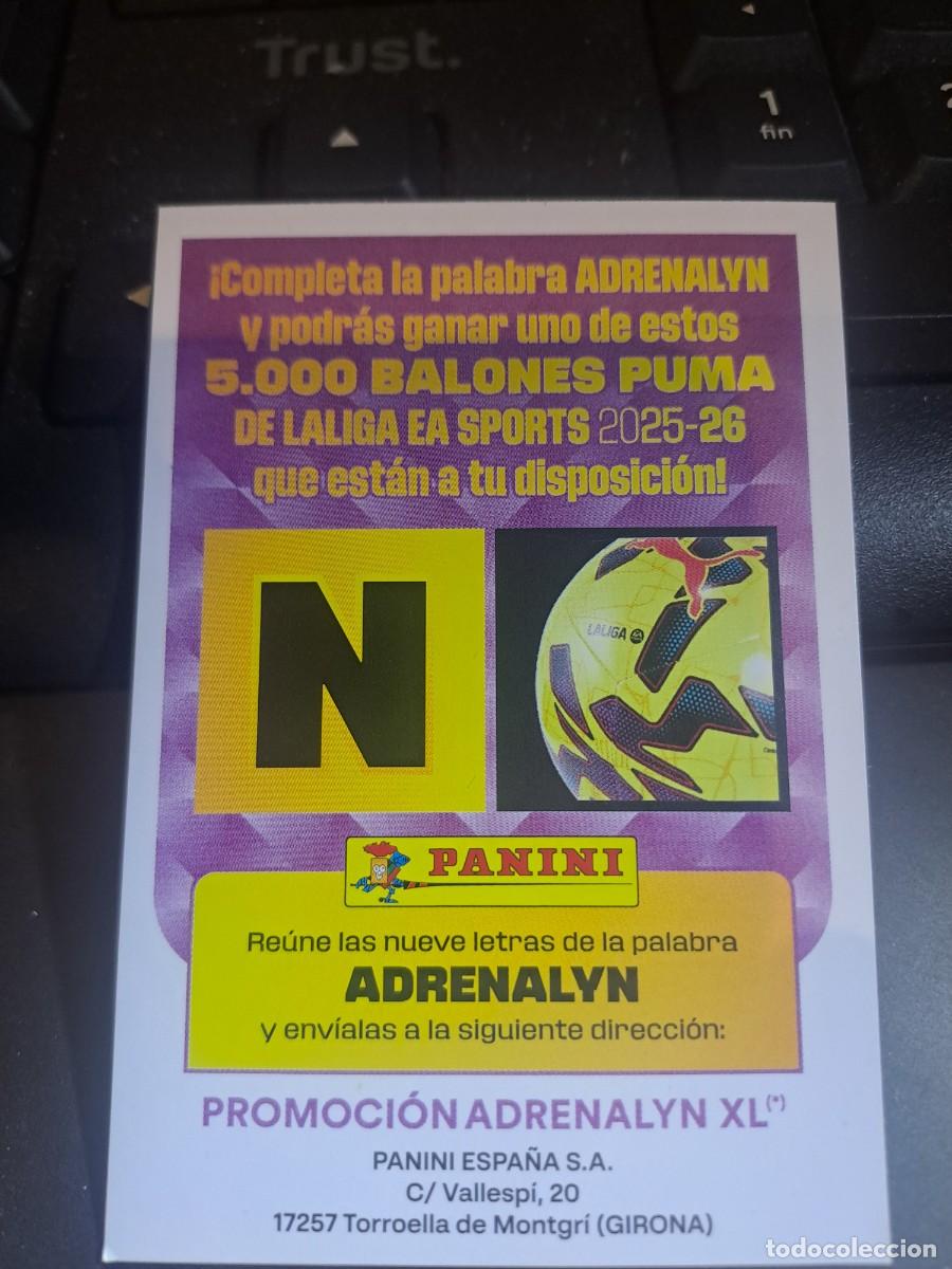 Coleccionismo Cromos antiguos: ADRENALYN XL GRAN PROMOCION BALON LETRA N CROMO LIGA 2025 2026 25 26 PANINI