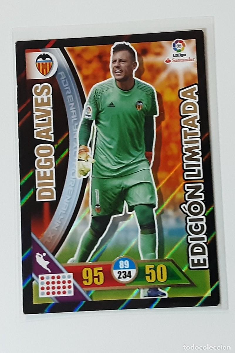 Coleccionismo Cromos antiguos: Adrenalyn 16 17 Diego alves Valencia edici&oacute;n limitada