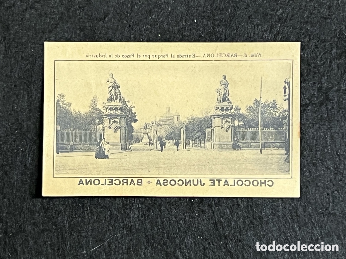 Coleccionismo Cromos antiguos: CROMO CALCOMAN&Iacute;A CHOCOLATE JUNCOSA BARCELONA ENTRADA AL PARQUE POR CALLE INDUSTRIA N&Uacute;MERO 6 ANTIGUO.