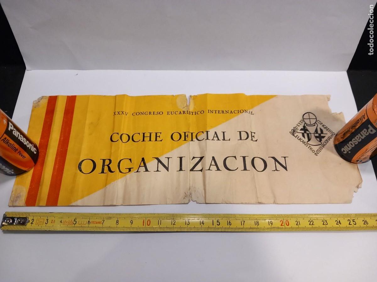 Coleccionismo Cromos antiguos: XXXV CONGRESO EUCARISTICO INTERNACIONAL PASE COCHE OFICIAL ORGANIZACI&Oacute;N / COMPRA M&Iacute;NIMA 5&euro;