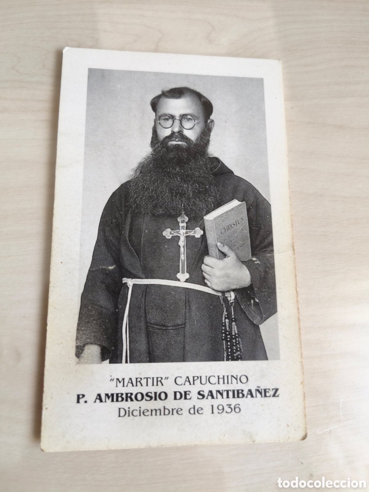 Coleccionismo Cromos antiguos: Mart&iacute;r Capuchino P. Ambrosio de Santiba&ntilde;ez. Diciembre 1936