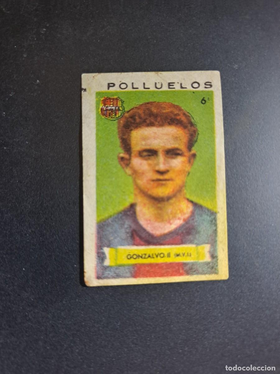 Coleccionismo Cromos antiguos: CROMO GONZALVO II 6 BARCELONA LIGA 1949 1950 49 50 POLLUELOS NUNCA PEGADO