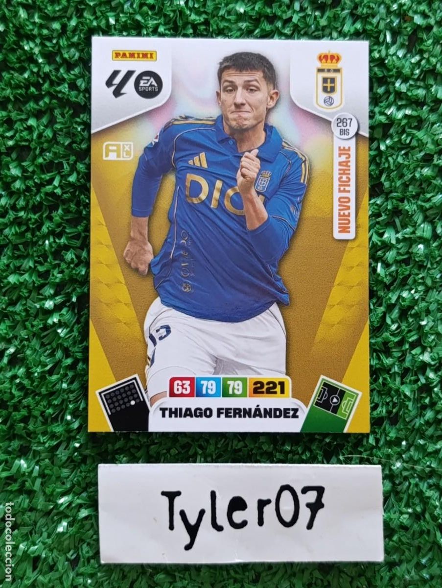 Coleccionismo Cromos antiguos: THIAGO FERNANDEZ OVIEDO 267 BIS NUEVO FICHAJE ADRENALYN XL 2025 2026 25 26