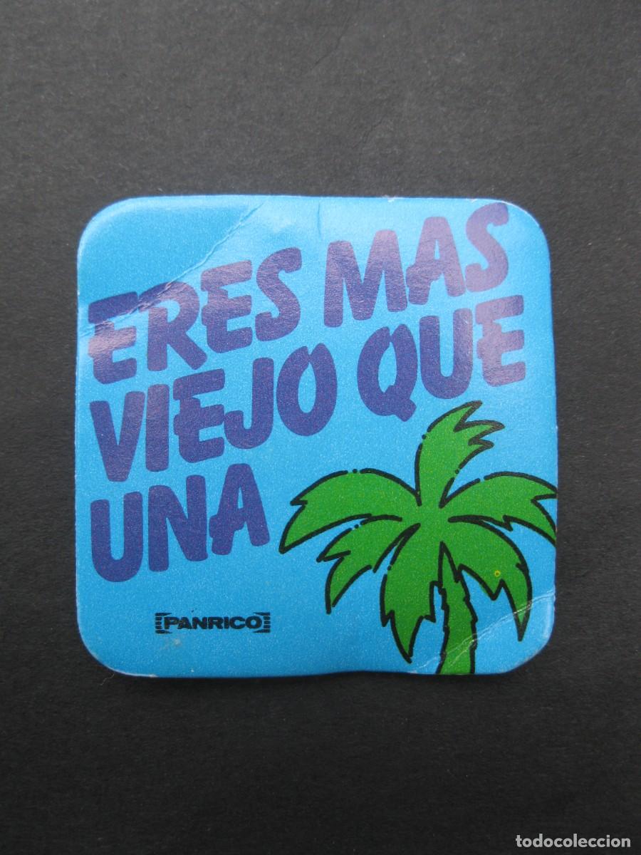 Coleccionismo Cromos antiguos: CROMO - ERES M&Aacute;S VIEJO QUE UNA PALMERA - PANRICO - NUNCA PEGADO.