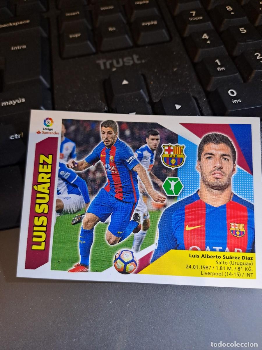 Coleccionismo Cromos antiguos: CROMO LUIS SUAREZ 15 BARCELONA LIGA 2017 2018 17 18 ESTE PANINI NUNCA PEGADO