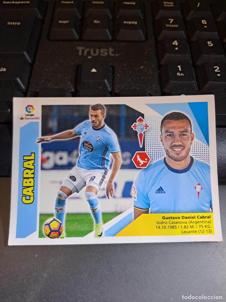 Coleccionismo Cromos antiguos: CROMO CABRAL 5 CELTA DE VIGO LIGA 2017 2018 17 18 ESTE PANINI NUNCA PEGADO