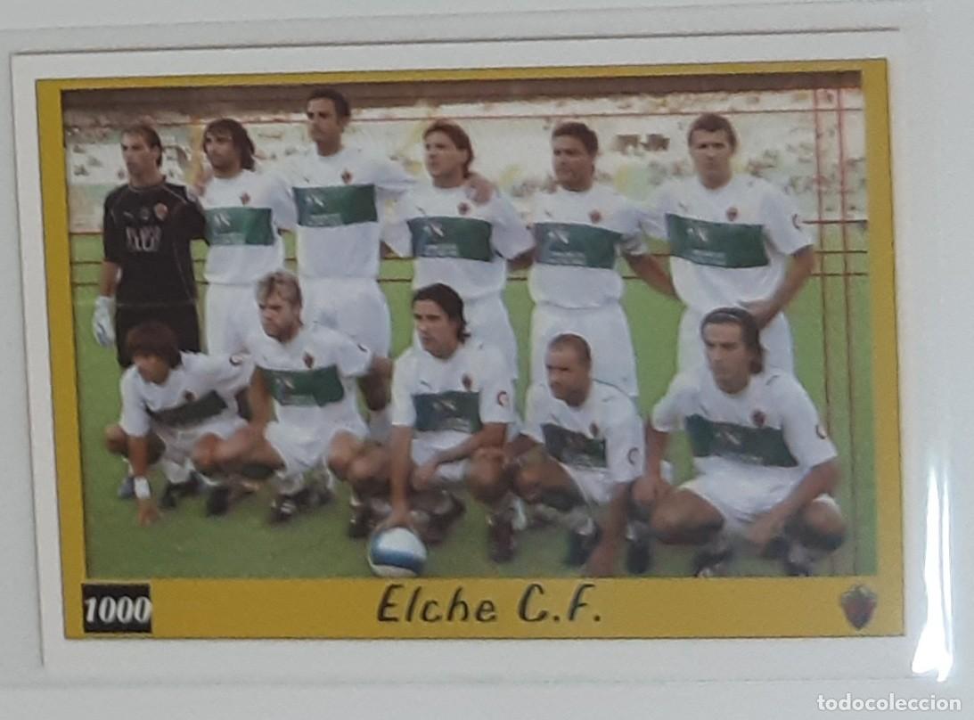 Coleccionismo Cromos antiguos: Mundicromo 06 07 plantilla elche 1000