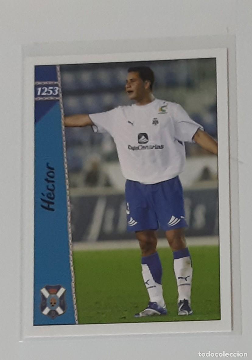 Coleccionismo Cromos antiguos: Mundicromo 06 07 H&eacute;ctor Tenerife 1253